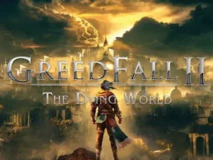 GreedFall II: The Dying World Steam CD Key